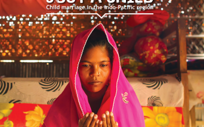 Just Married, Just a Child; Child Marriage in the Indo-Pacific Region